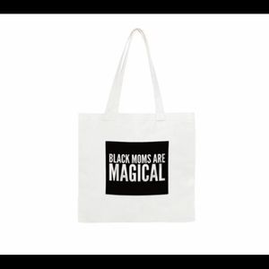 Black moms are magical tote